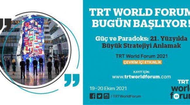 TRT World Forum 2021 Başlıyor