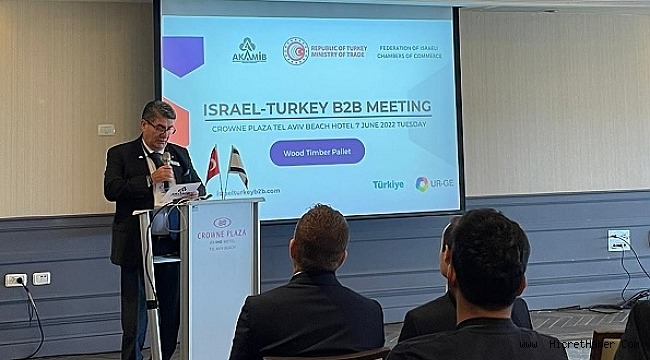İsrailli firmalardan Türk kereste-paletine yoğun ilgi