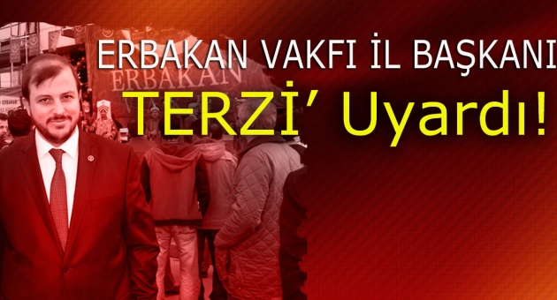 TERZİ'DEN ÖZCAN'a UYARI !