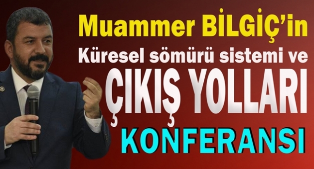 Muammer Bilgiç Adapazarı Konferansı