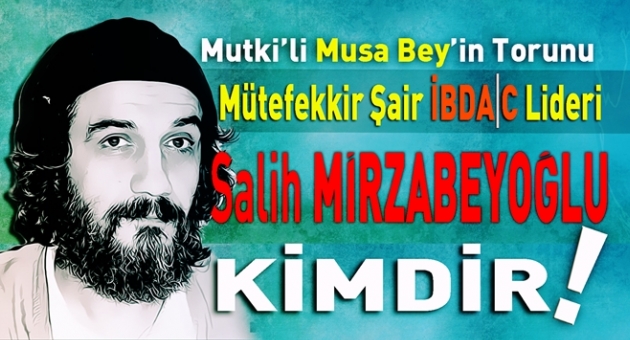 Mutki'li Mütefekkir Mirzabeyoğlu Kimdir ?