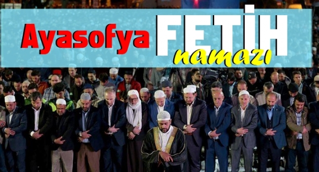 Ayasof'ya da Binlerce Kişi Sabah Namazı Kıldı