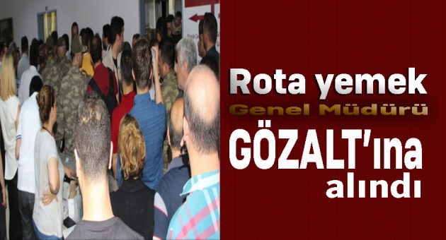 Rota Yemek Müdürü Gözaltına Alındı.