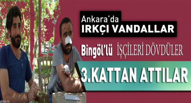 vandallar İşçileri 3.Kattan Attılar