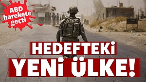 ABD harekete geçti: Hedefteki yeni ülke…