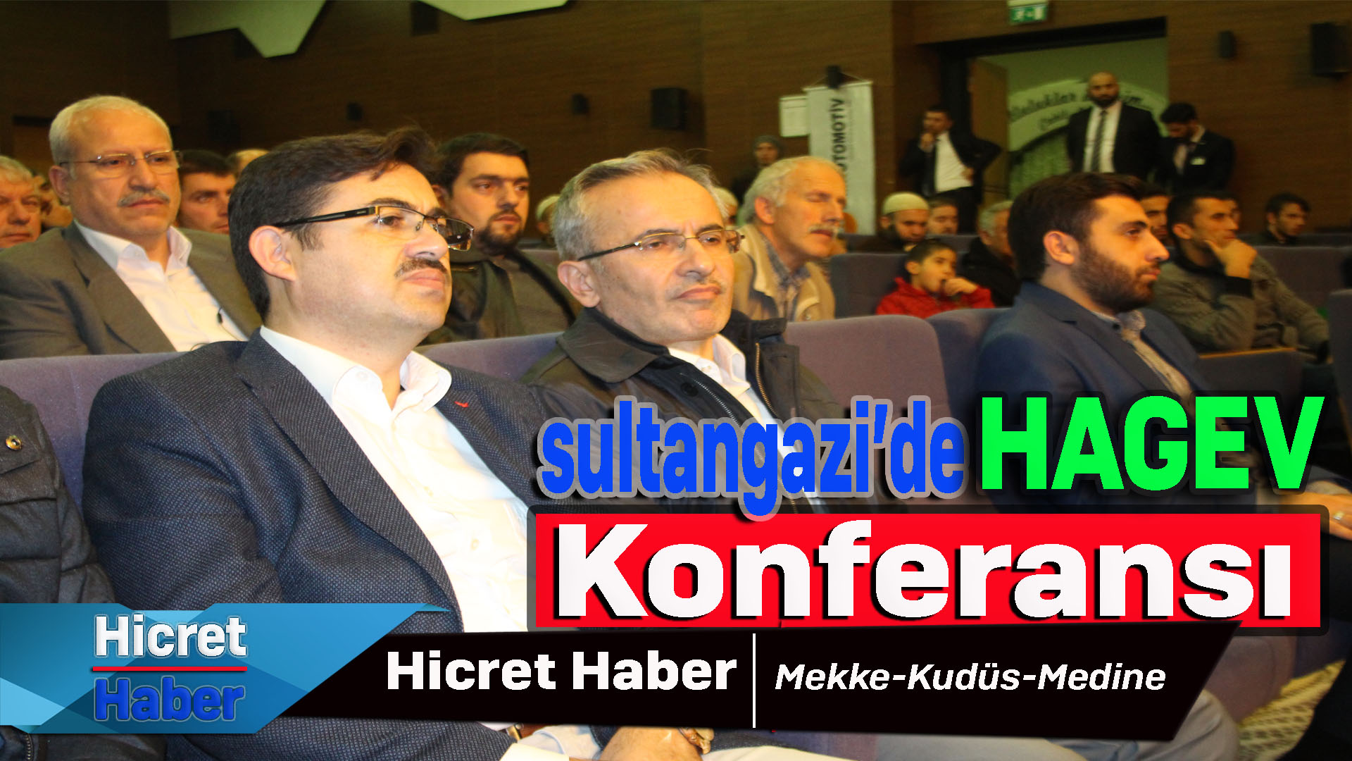 Hagev Sultangazi'de Mekke Kudüs Konferansı Yaptı