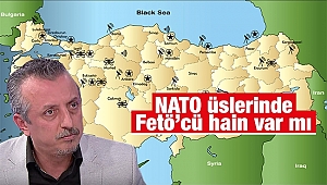 NATO üslerinde FETÖ’cü hain var mı?