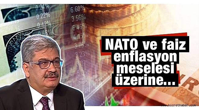 NATO ve faiz-enflasyon meselesi üzerine...