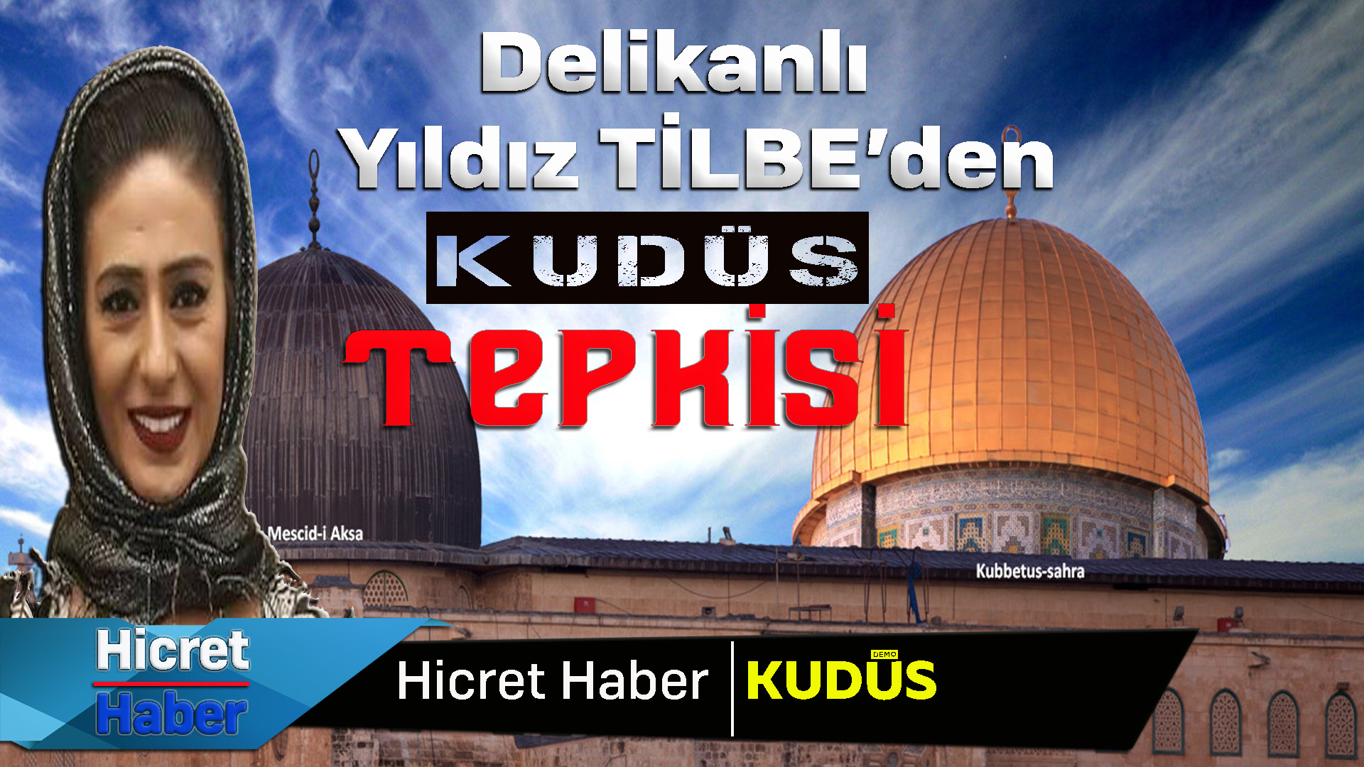 Delikanlı Yıldız Tilbe'den Kudüs Tepkisi