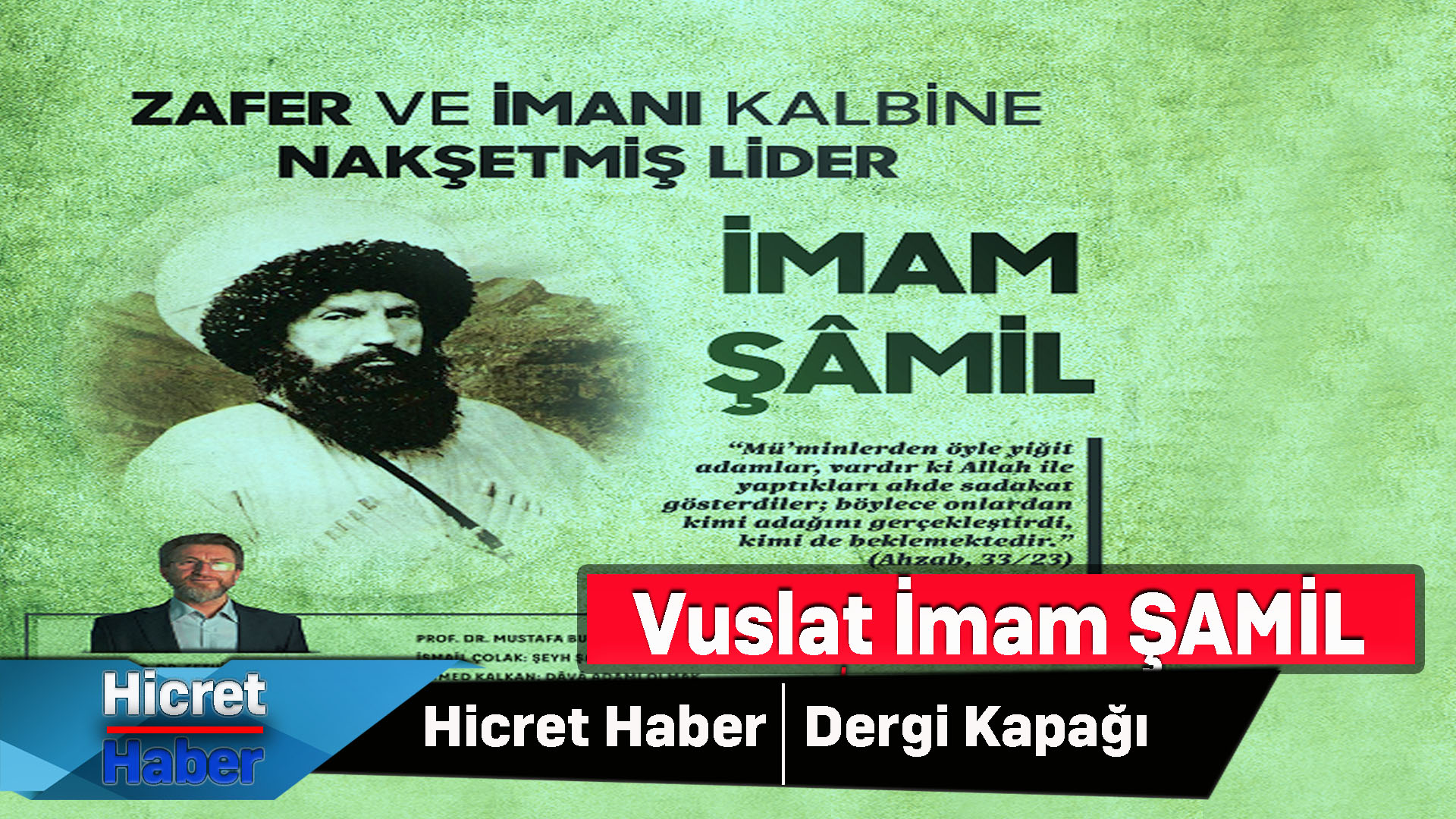 HÜRRİYET MÜCADELESİNİN SEMBOLÜ ŞEYH ŞAMİL