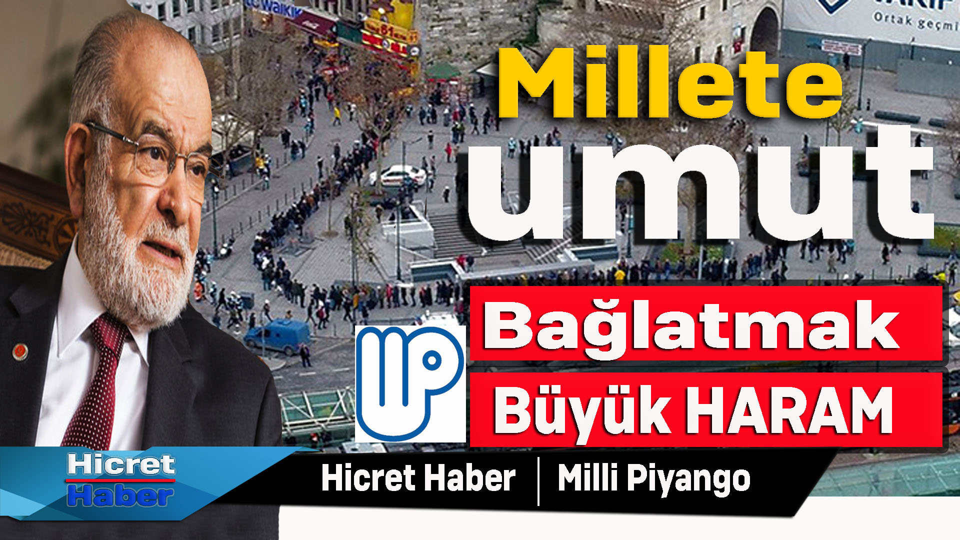 Karamollaoğlu Vatandaşı Milli Piyango'ya Umut Bağlatan Hükümete Eleştiri