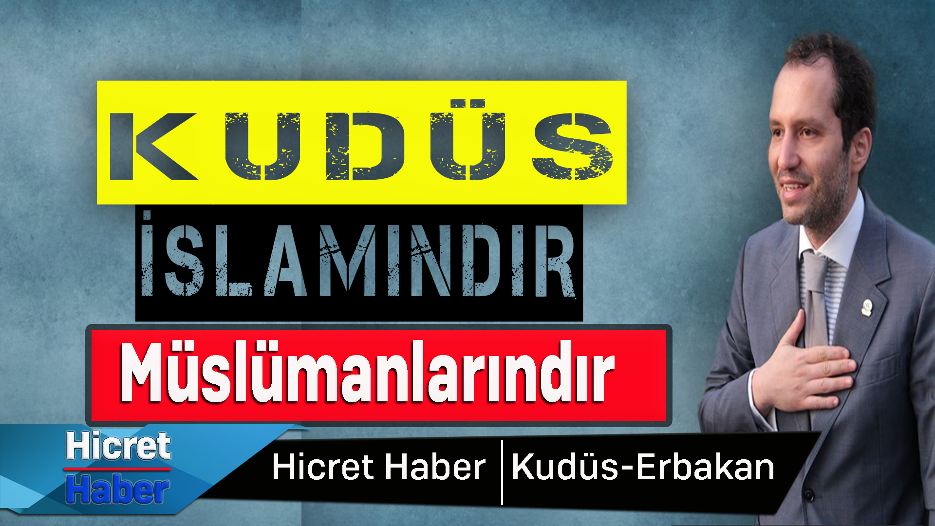 Kudüs İslamındır