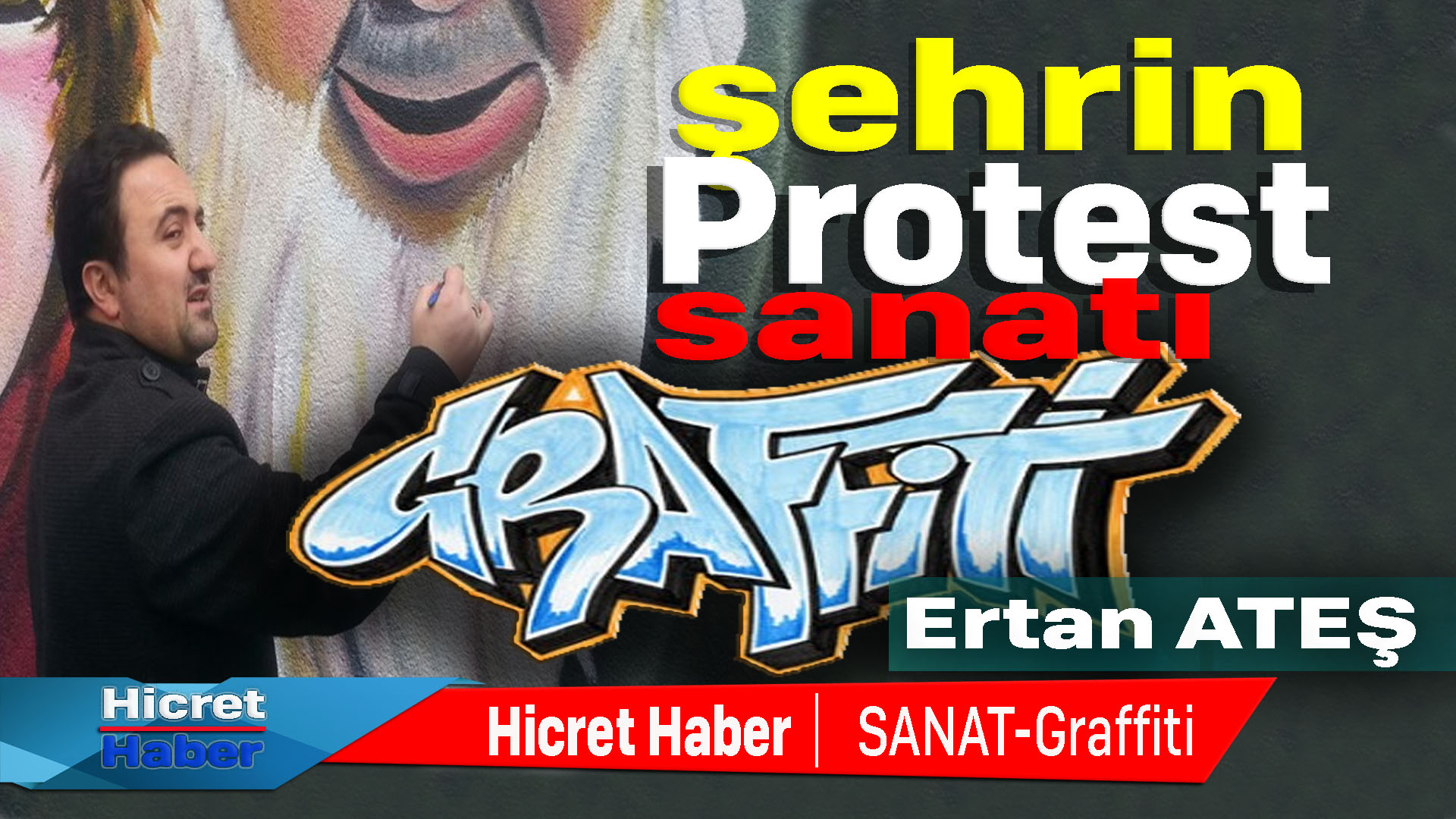 Protest Bir Sanat Graffiti