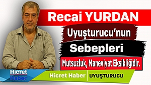 Yurdan Uyuşturucuya Dikkat Çekti
