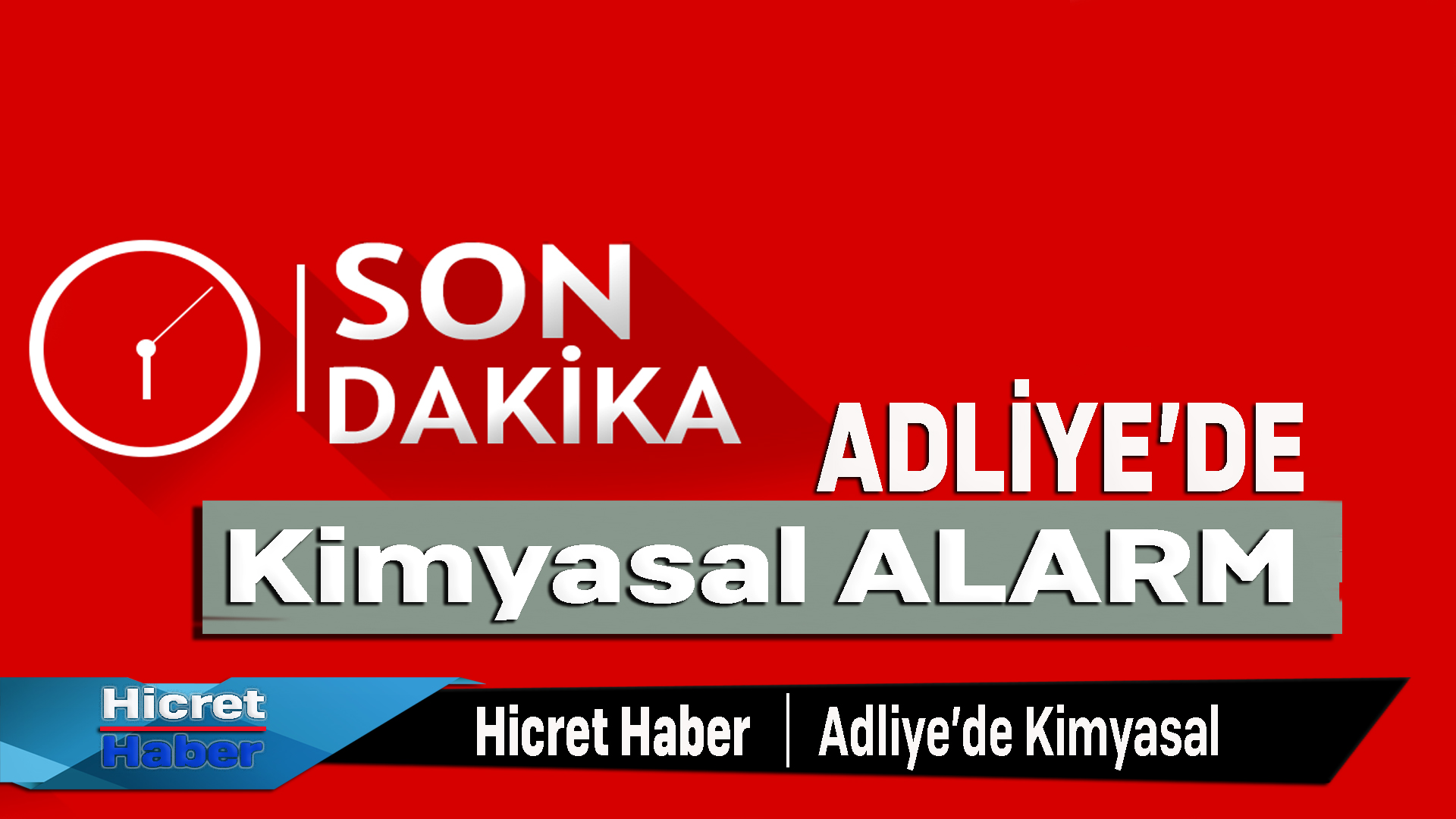 Adliye'de Kimyasal Tehdit