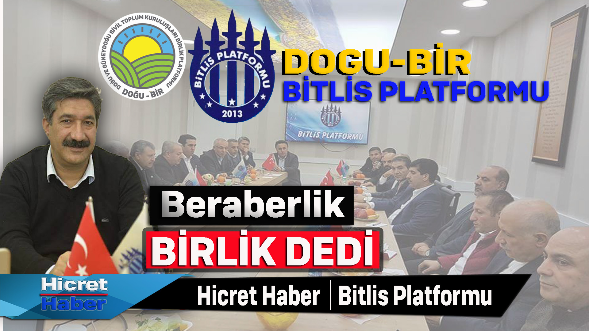 Bitlis Platformu Doğu Platformu Maneviyat Birlik Dedi