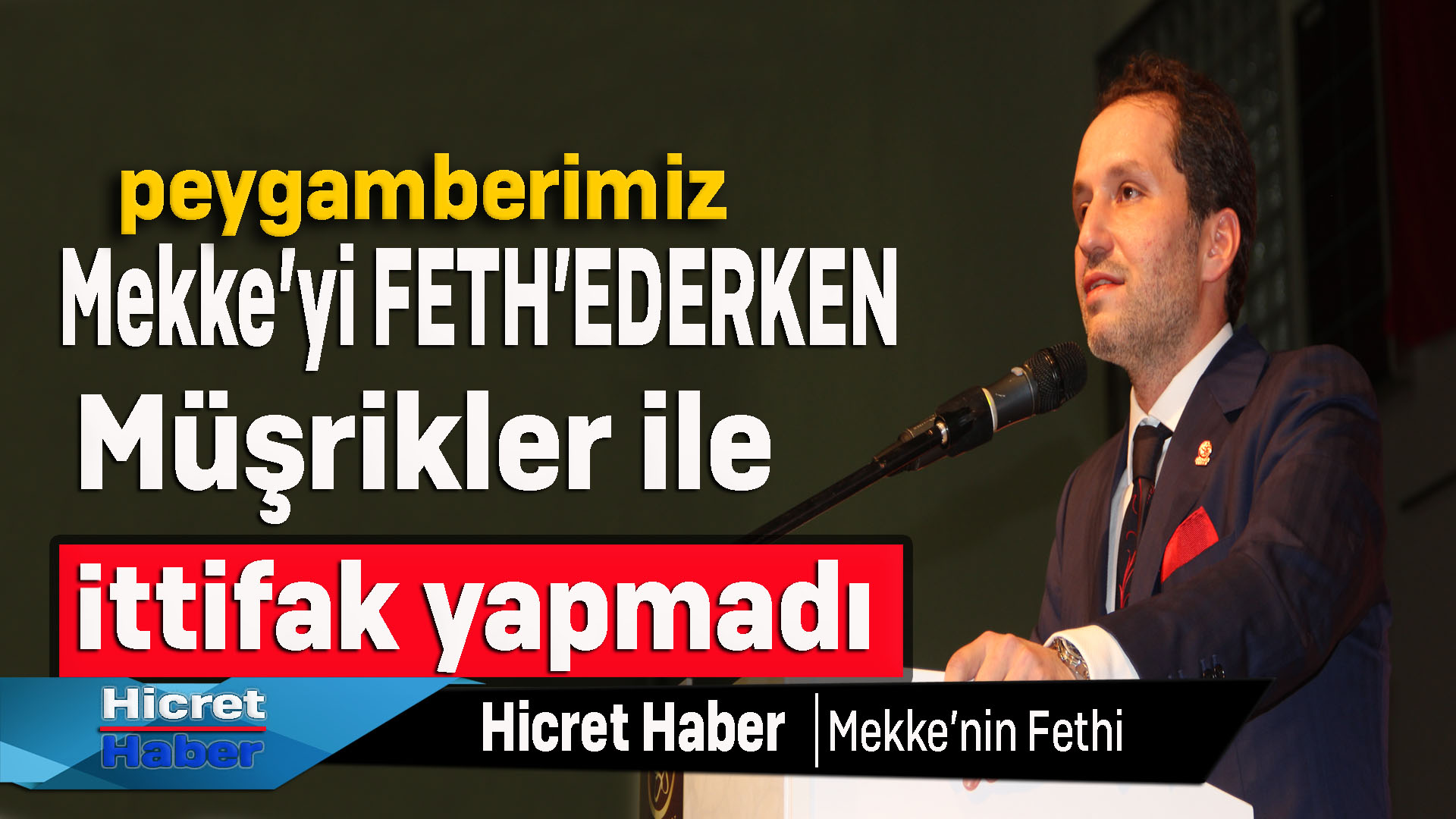 Erbakan Vakfı Mekke'nin Fethi'ni Kutladı