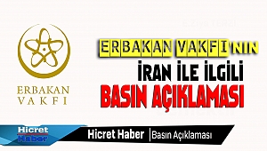Erbakan Vakfı'ndan İran Basın Açıklaması