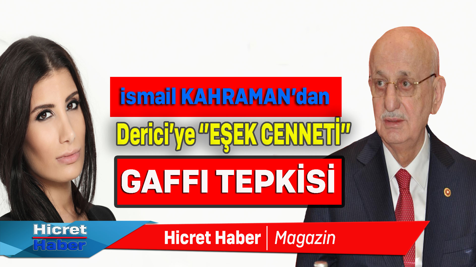 İsmail Kahraman'dan İrem Derici'ye Tepki