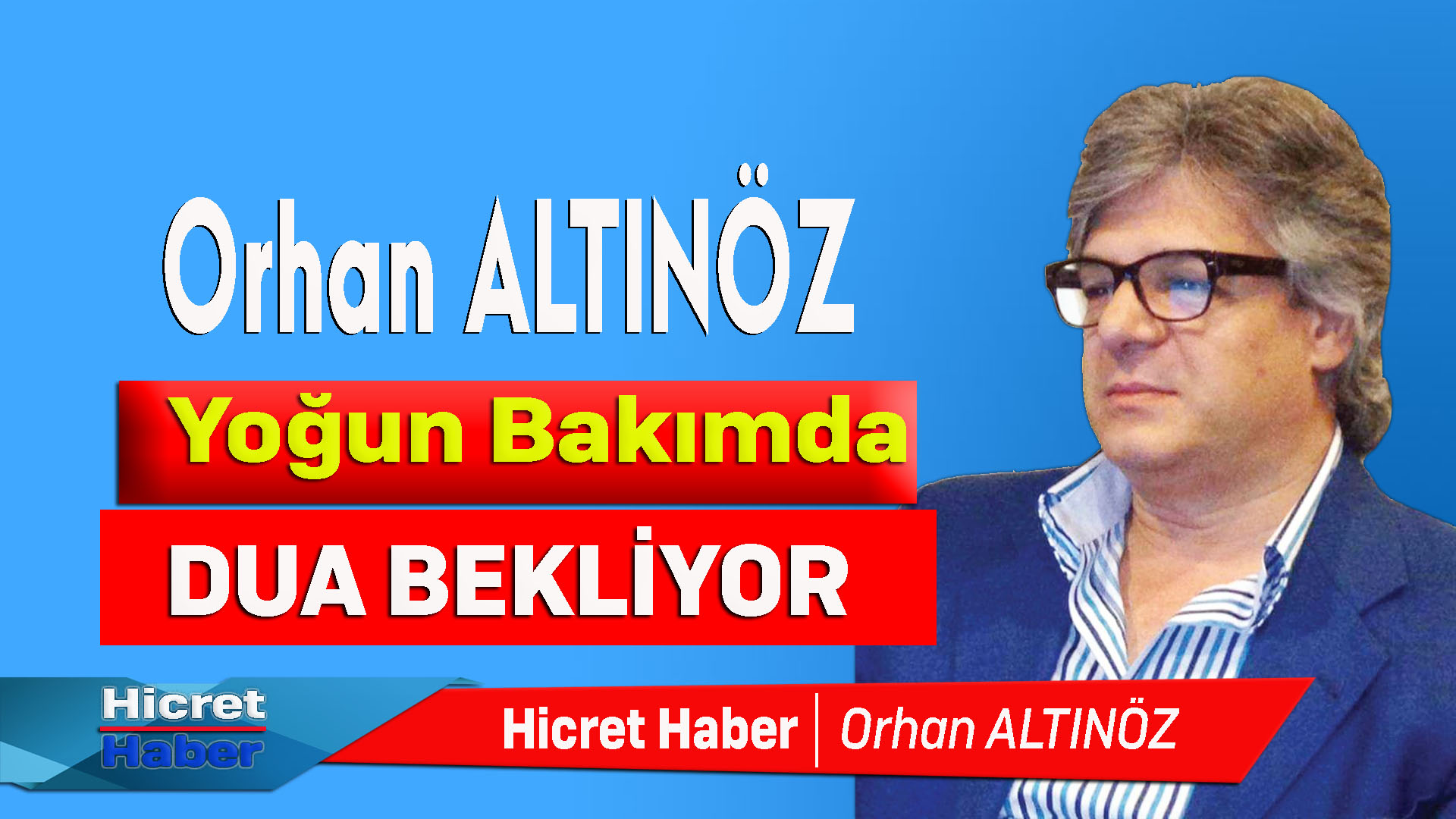 Orhan Altınöz Dua Beklemekte