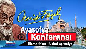 Üstad'ın Ayasofya Konferansı