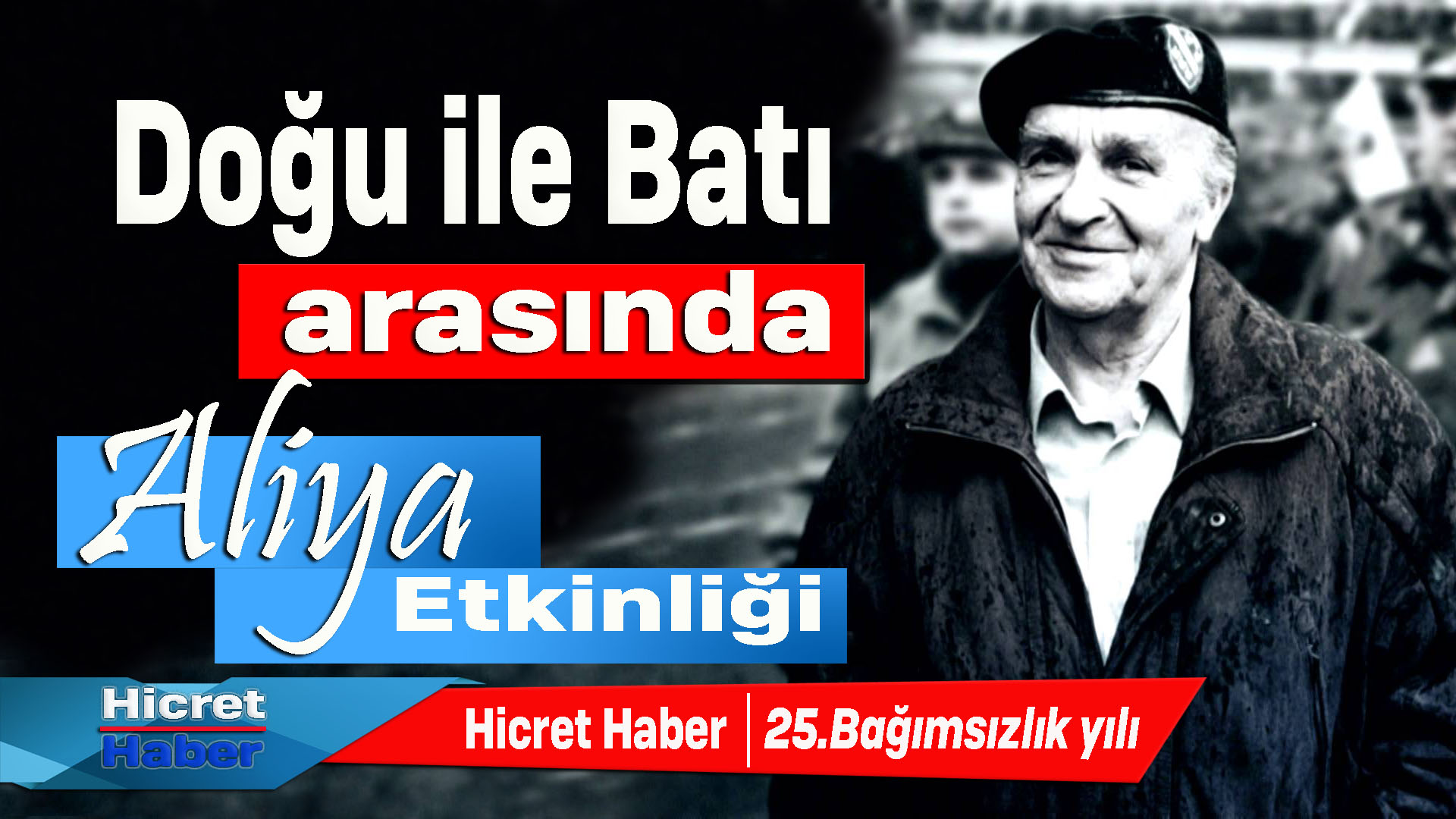 Doğu Batı Arasında Aliya