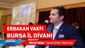 Erbakan Vakfı Bursa İl Divanı Yapıldı