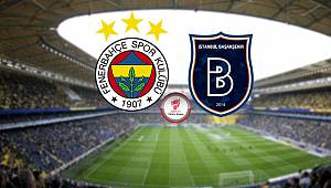 Fenerbahçe'den, Başakşehir maçı öncesi flaş karar!