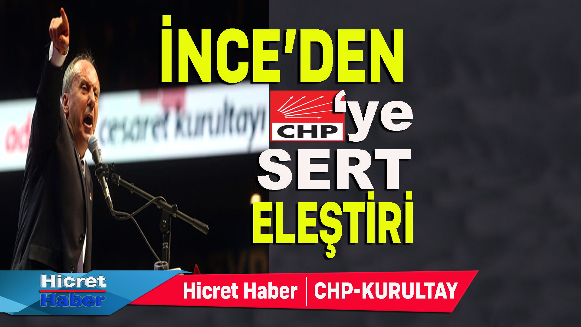 İnceden Chp'ye Sert Eleştiri