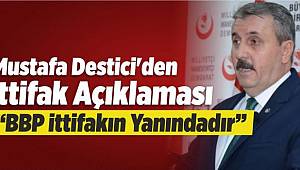 Mustafa Destici'den ittifak açıklaması