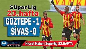 Süper Lig 23.Hafta Sivas 0 Göztepe 1
