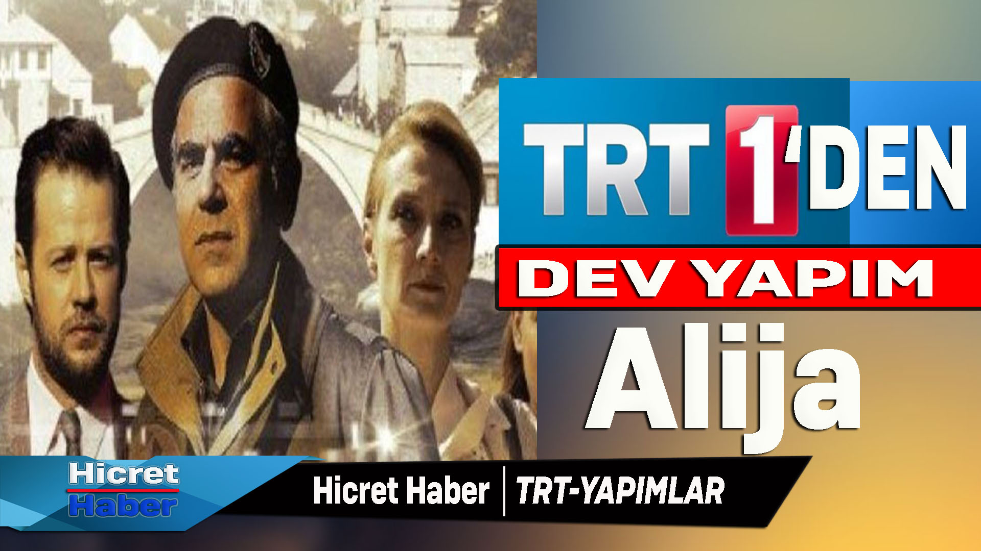 TRT'den Dev Yapım Alija