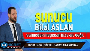 Bir Sahne Sanatı Sunucusu Bilal Aslan İle Konuştuk