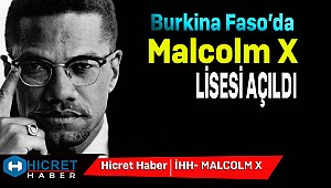 Burkina Faso'da Malcolm X Lisesi Açıldı