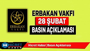 Erbakan Vakfı 28 Şubat Basın Duyurusu Yaptı