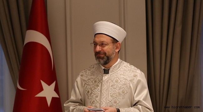 Erbaş: Herkes İslam hakkında konuşurken dikkatli olmak durumundadır..