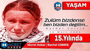 Rachel Corrie'in Vefatı'nın  15.Yılı