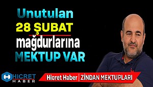 Zindan'da Unutulan 28 Şubat Mağdurları'na Mektup Var