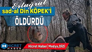 Ertuğrul Sad-al Din Köpek'i Öldürdü