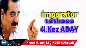 İmparator Tatlıses 4.Kez Aday Oldu