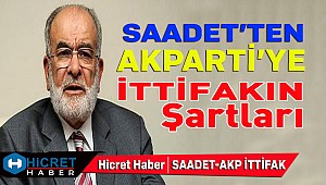 Saadet'ten Akpartiye İttifak Şartları