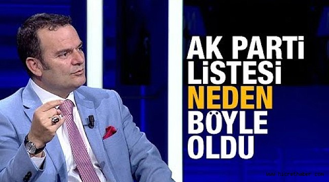AK Parti listesi neden böyle oldu?