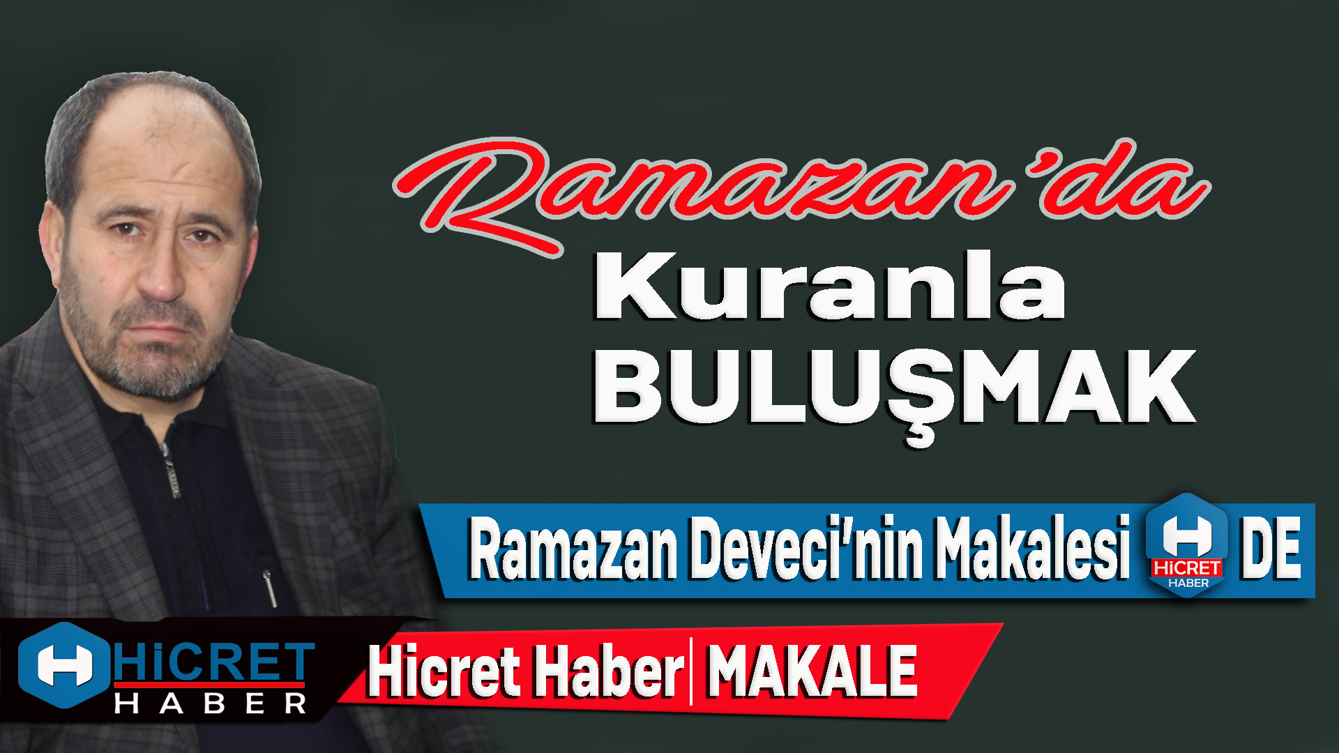 Deveci Ramazanda Kuranla Buluşmak