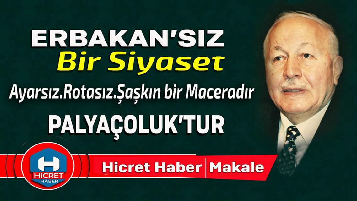 Erbakan'sız Siyaset Palyaçoluktur