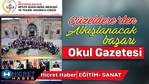 Güzeldere Lisesi'nden bir Başarı  Okul Gazetesi