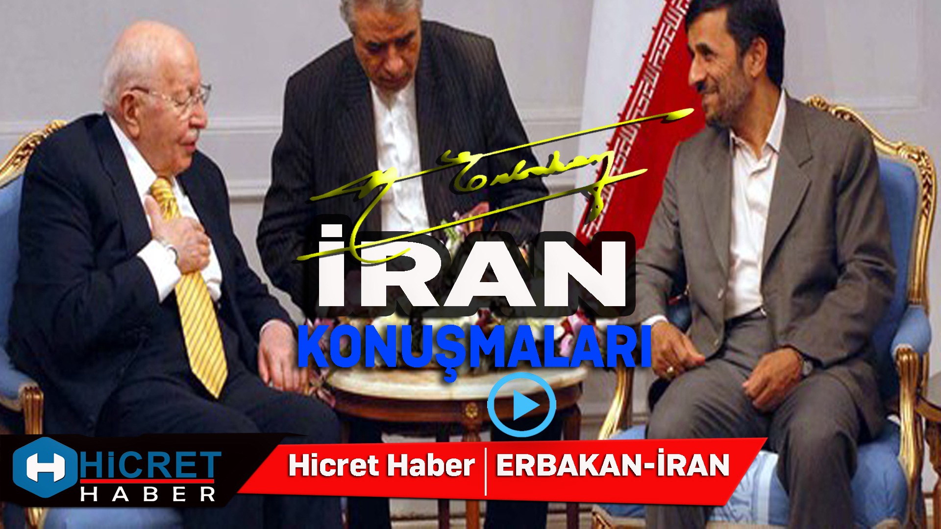 Erbakan'ın Meşhur İran Konuşmaları
