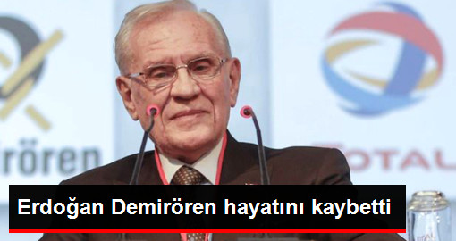 Erdoğan Demirören Vefat Etti