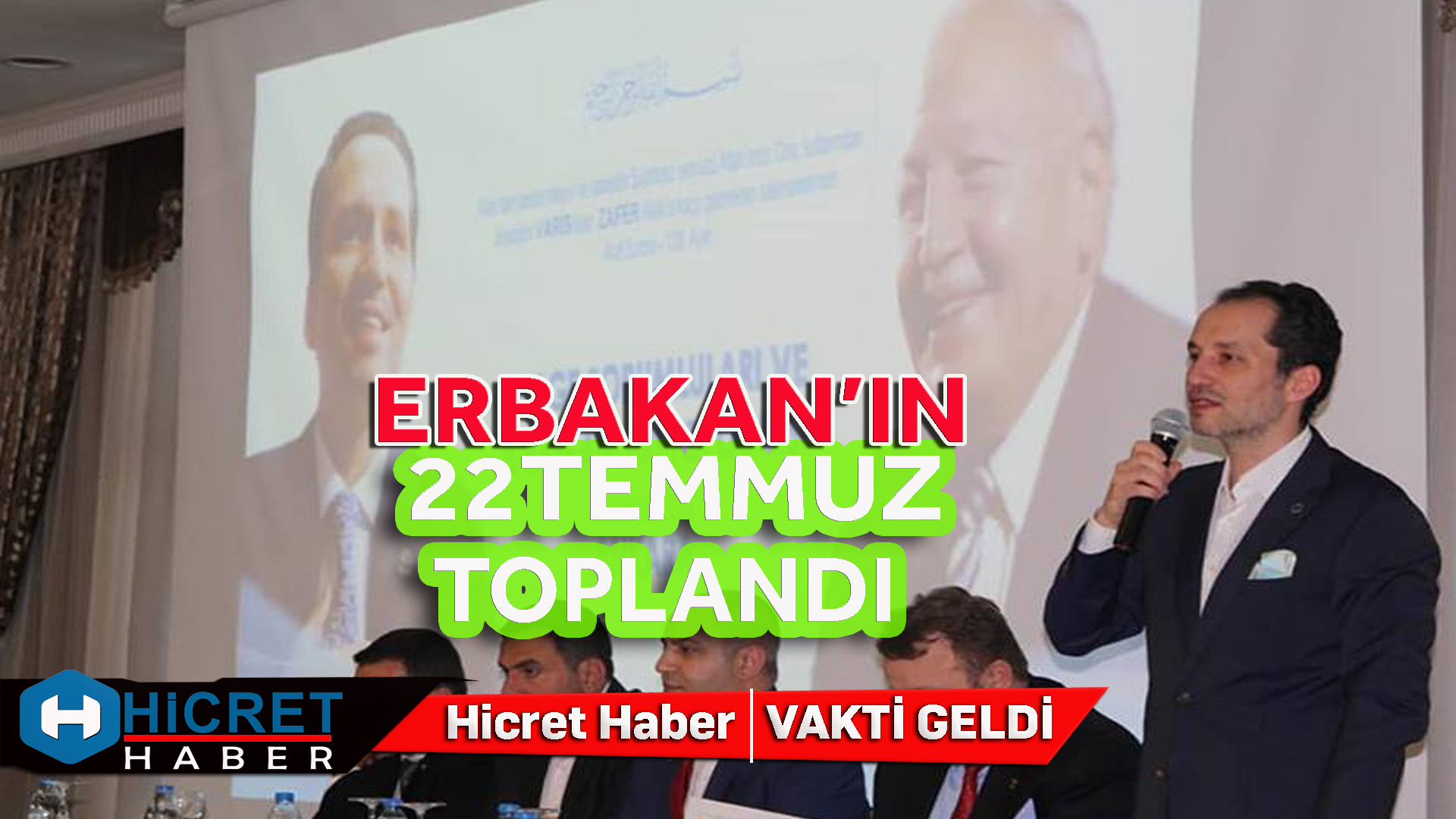 Erbakan Ankara'da 22 Temmuz İçin İstişare Yaptı