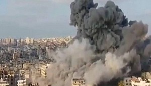 İsrail, Gazze şehir merkezini bombalıyor!