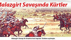 Malazgirt Savaşı ve savaşta Kürtler'in rolü nedir?